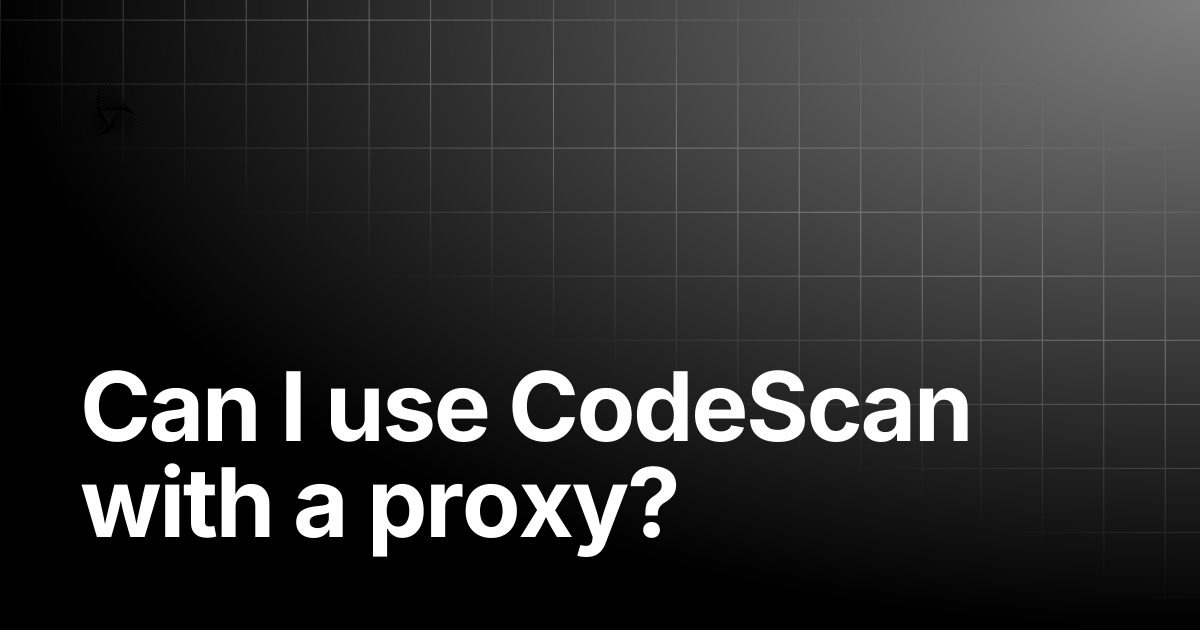 Can I use CodeScan with a proxy? | AutoRABIT Knowledge Base
