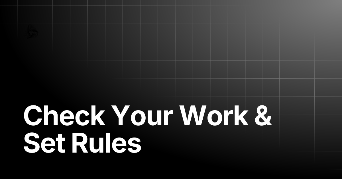 Check Your Work & Set Rules | AutoRABIT Knowledge Base