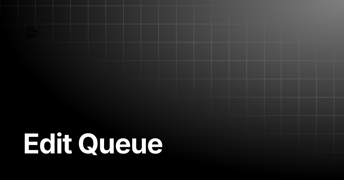 Edit Queue | AutoRABIT Knowledge Base