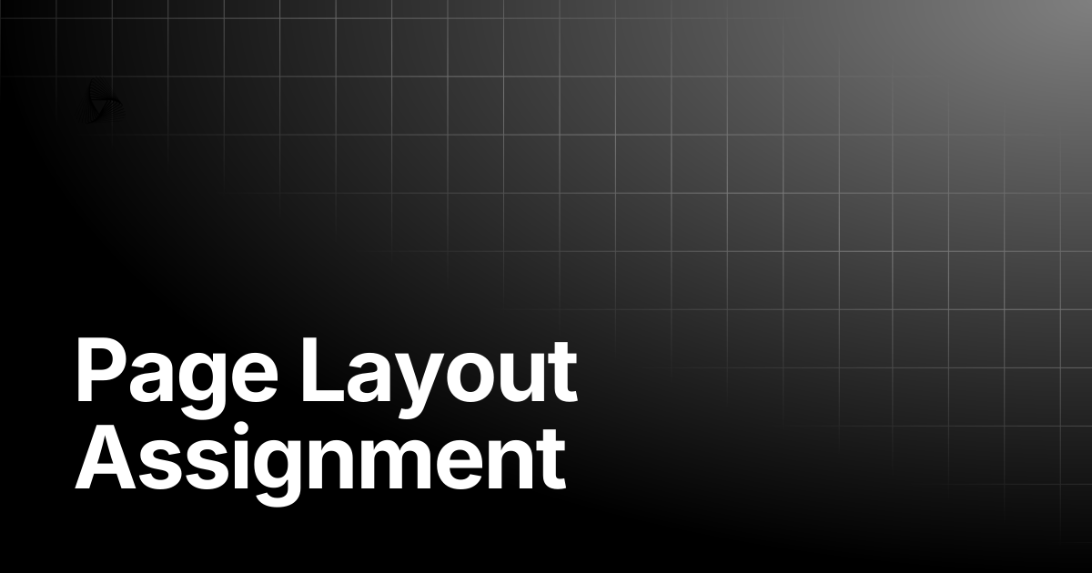 Page Layout Assignment | AutoRABIT Knowledge Base