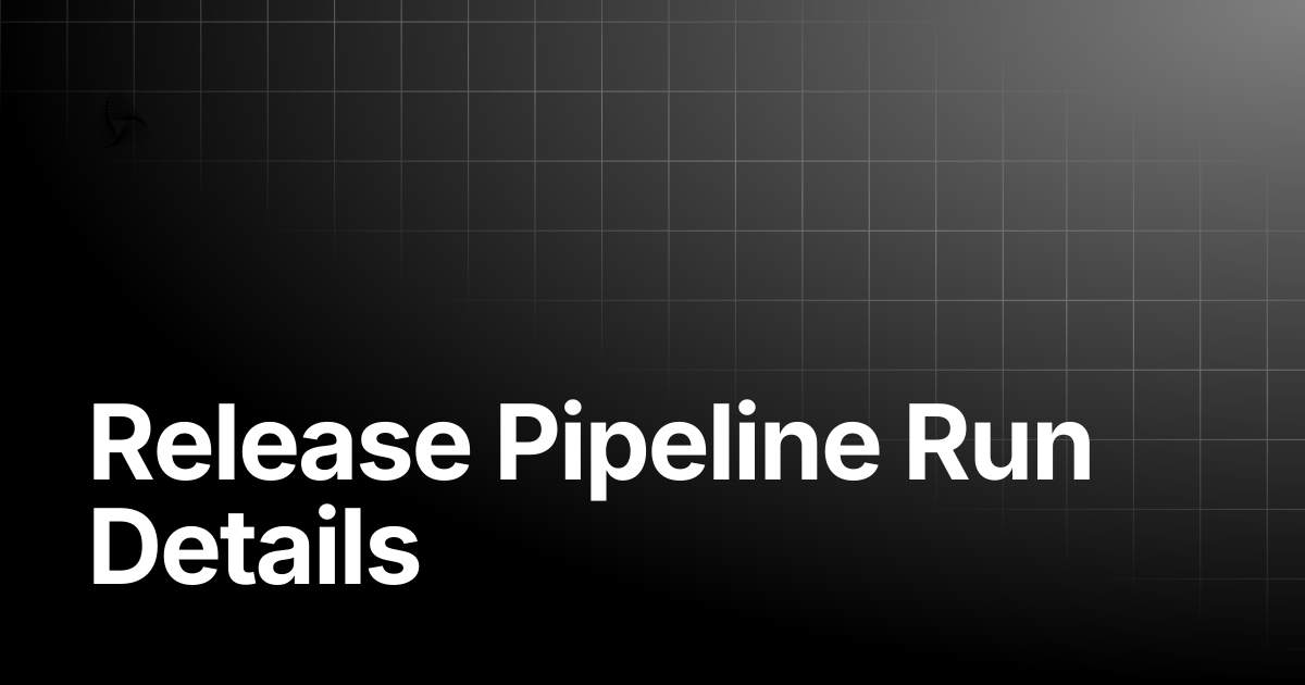 Release Pipeline Run Details | AutoRABIT Knowledge Base